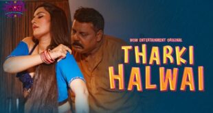 Tharki Halwai – P01E02 – 2023 – Hindi Hot Web Series – WowEntertainment