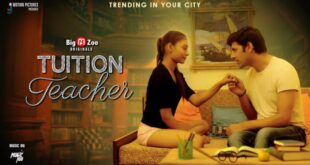 Tuition Teacher – 2020 – Hindi Hot Web Series – BigMZoo