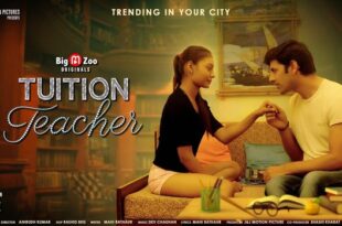 Tuition Teacher – 2020 – Hindi Hot Web Series – BigMZoo