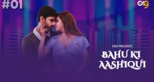 Bahu Ki Aashiqui – S01E01 – 2023 – Hindi Hot Web Series – Ox9