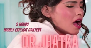 Dr. Jhatka – 2022 – Hindi Hot Short Film – HotX