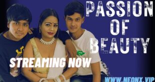 Passion Beauty – 2023 – Hindi Uncut Short Film – Hotx