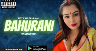 Bahurani – 2022 – Hindi Hot Short Film – HotX