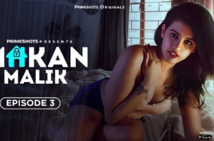 Makaan Malik – S01E03 – 2023 – Hindi Hot Web Series – PrimeShots