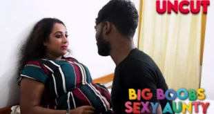 Big Boobs Sexy Aunty – 2023 – Hindi Uncut Short Film