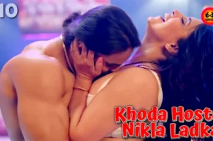 Khoda Hostel Nikla Ladka – S01E10 – 2023 – Hindi Hot Web Series – HuntersApp