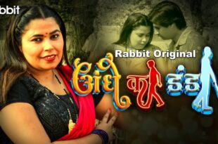 Andhe Ka Danda – S01E02 – 2023 – Hindi Hot Web Series – RabbitMovies