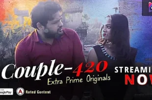 Couple 420 – 2021 – Bengali Hot Short Film – ExtraPrime