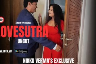 Lovesutra – 2023 – Hindi Uncut Short Film – Hotx