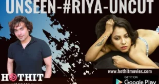 Riya – 2022 – Hindi Uncut Short Film – HotHits