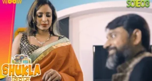 Shukla Niwas – S01E03 – 2023 – Hindi Hot Web Series – Woow