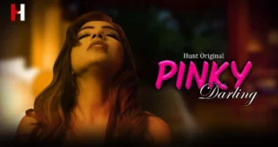 Pinky Darling – S01E02 – 2023 – Hindi Hot Web Series – HuntCinema