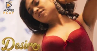 Desire – 2021 – Telugu Hot Short Film – MoviePlay