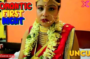 Romantic First Night – 2023 – Hindi Uncut Short Film – XPrime