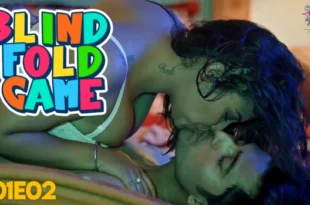 Blind Fold Game – P01E02 – 2023 – Hindi Hot Web Series – WowEntertainment