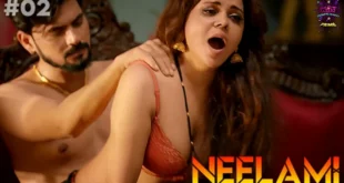 Neelami – S01E02 – 2023 – Hindi Hot Web Series – WowEntertainment
