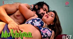 Mukhiyaa – S01E07 – 2023 – Hindi Hot Web Series – HulChul