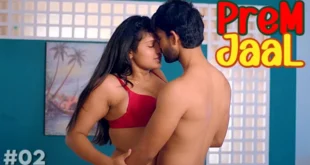 Prem Jaal – S01E02 – 2023 – Hindi Hot Web Series – HuntCinema