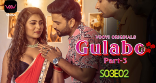 Gulabo – S01E06 – 2023 – Hindi Hot Web Series – Voovi