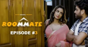 Room Mate – S01E03 – 2023 – Hindi Hot Web Series – Woow