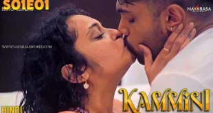 Kammini – S01E01 – 2023 – Hindi Hot Web Series – Yessma
