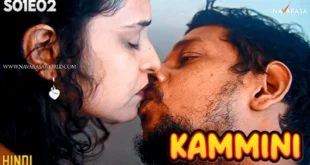 Kammini – S01E02 – 2024 – Hindi Hot Web Series – Navarasa