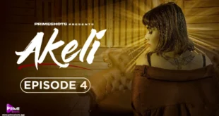 Akeli – S01E04 – 2023 – Hindi Hot Web Series – PrimeShots