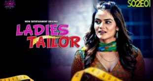 Ladies Tailor – S02E01 – 2023 – Hindi Hot Web Series – WowEntertainment