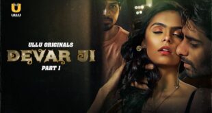 Devar Ji – P01 – 2024 – Hindi Hot Web Series – UllU