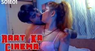 Rat Ka Cinema – S01E01 – 2024- Hindi Hot Web Series – Rangmanch