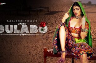 Gulabo – S01E01/02 – 2024 – Hindi Hot Web Series – TPrime