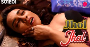Jhol Jhal – S01E01 – 2024 – Hindi Hot Web Series – PrimePlay
