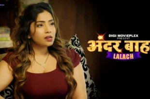 Lalach – S01E01/02 – 2024 – Hindi Hot Web Series – DigiMoviePlex