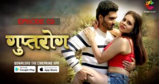 GuptRog – S01E02 – 2024 – Hindi Hot Web Series – Cineprime