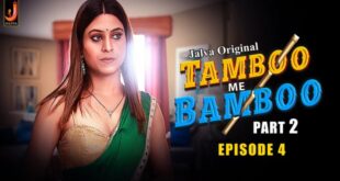 Tamboo me Bamboo – S01E04 – 2024 – Hindi Hot Web Series – Jalva