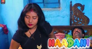 Naadani – 2023 – Hindi Hot Short Film – HalKut